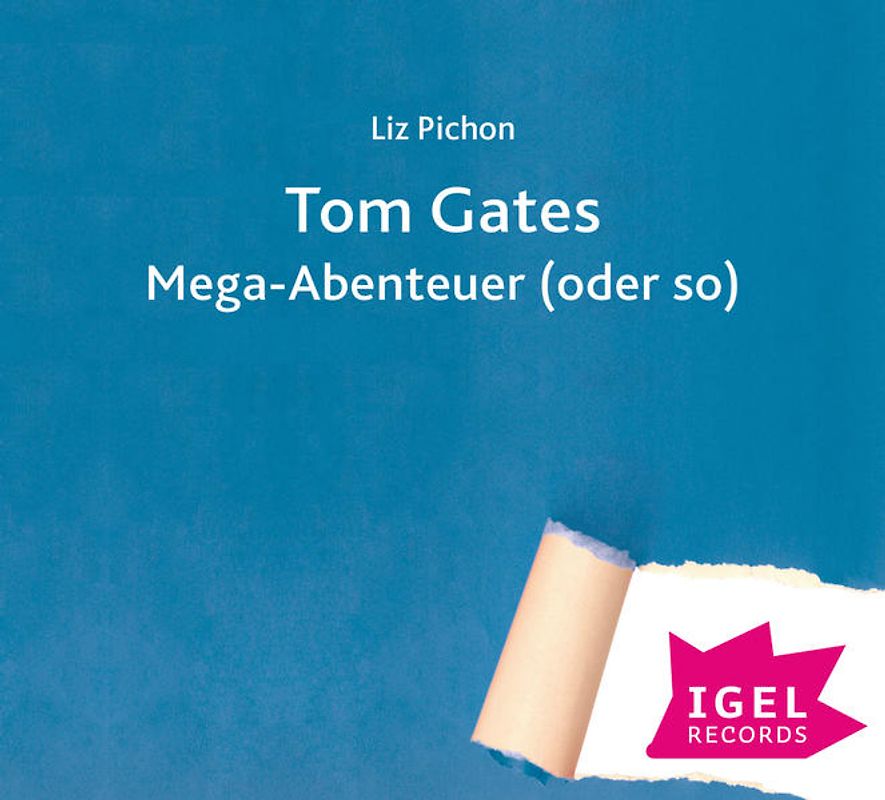 Tom Gates 13. Mega-Abenteuer (oder so)