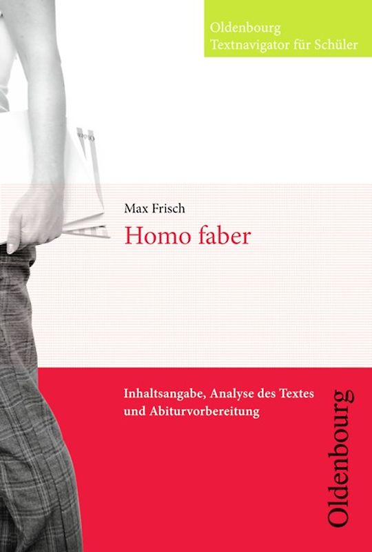 Oldenbourg Textnavigator für Schüler / Homo faber