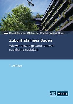 Zukunftsfähiges Bauen