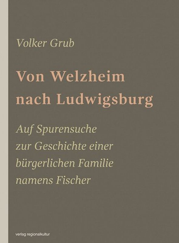 Von Welzheim nach Ludwigsburg