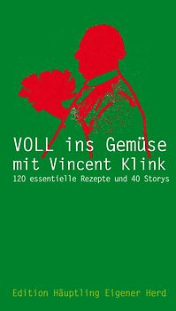 VOLL INS GEMÜSE MIT VINCENT KLINK