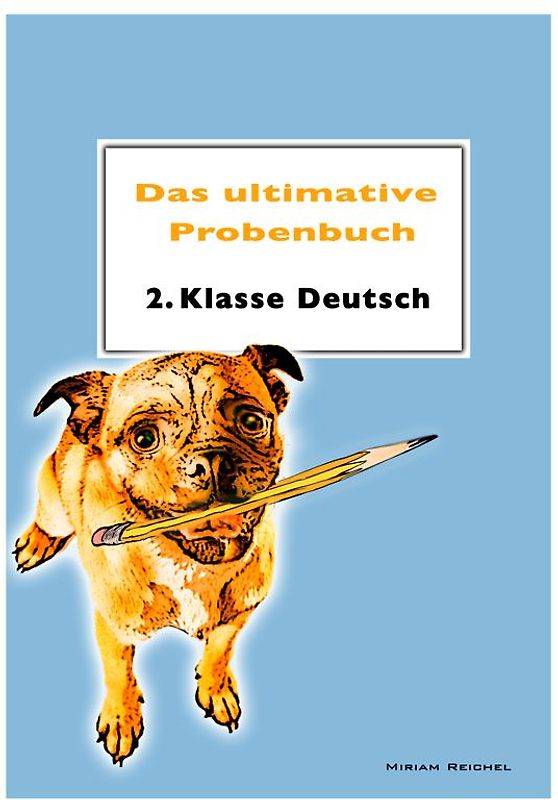 Das ultimative Probenbuch Deutsch 2. Klasse