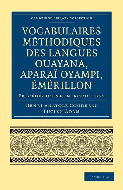 Vocabulaires Methodiques Des Langues Ouayana, Aparai Oyampi, Emerillon