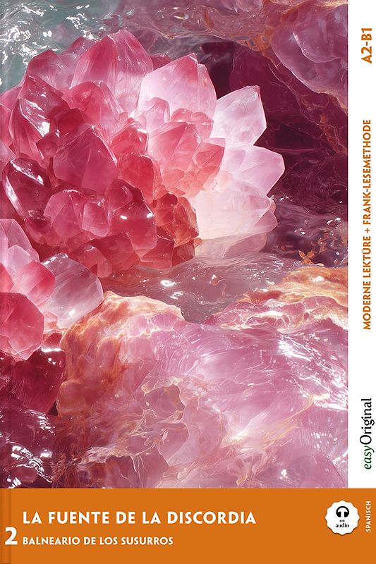 La Fuente de la Discordia - Spanische Krimi-Lektüre A2-B1 (+ Audio-Online)