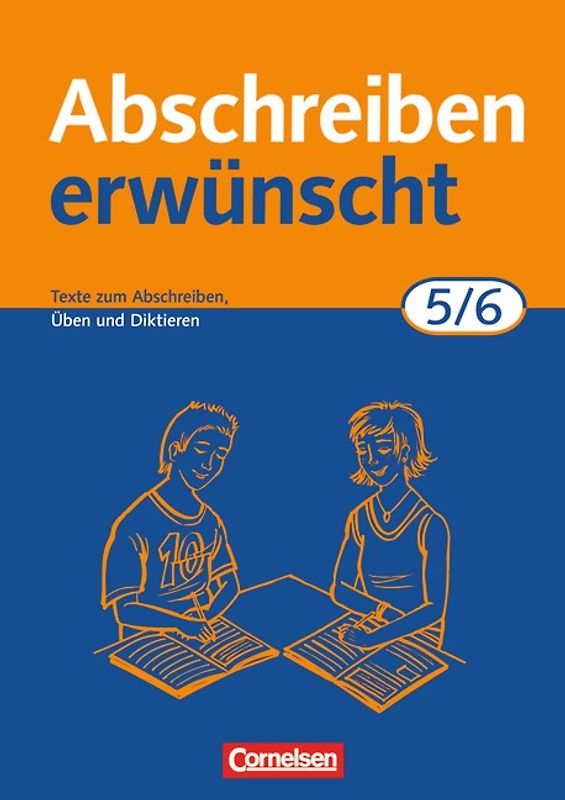 Abschreiben erwünscht - Aktuelle Ausgabe - 5./6. Schuljahr