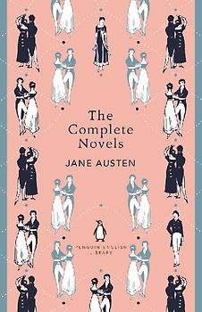 The Complete Novels of Jane Austen