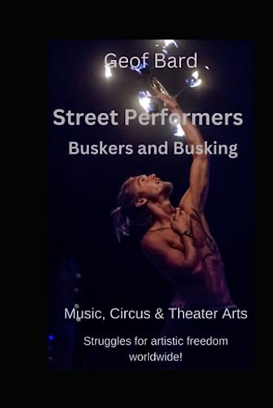 Street Performers: Buskers and Busking