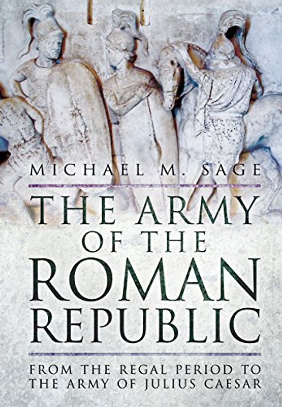 The Army of the Roman Republic