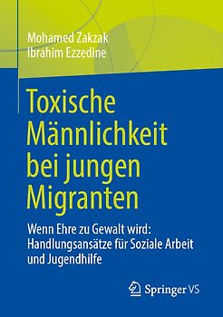 Toxische Männlichkeit bei jungen Migranten