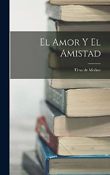 El Amor y el Amistad