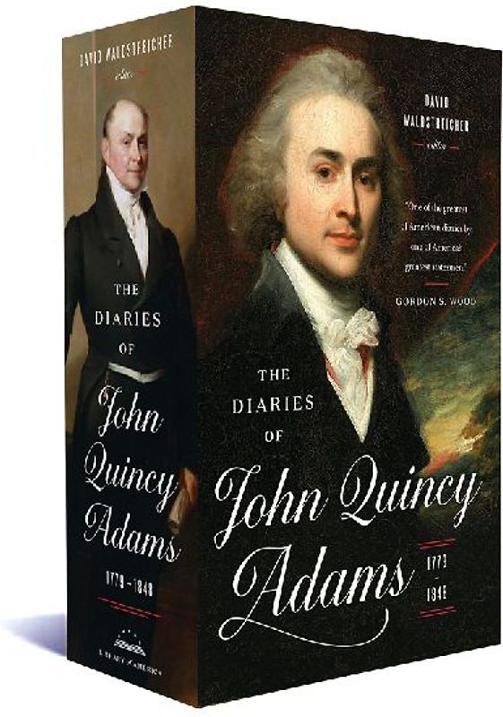The Diaries of John Quincy Adams 1779-1848