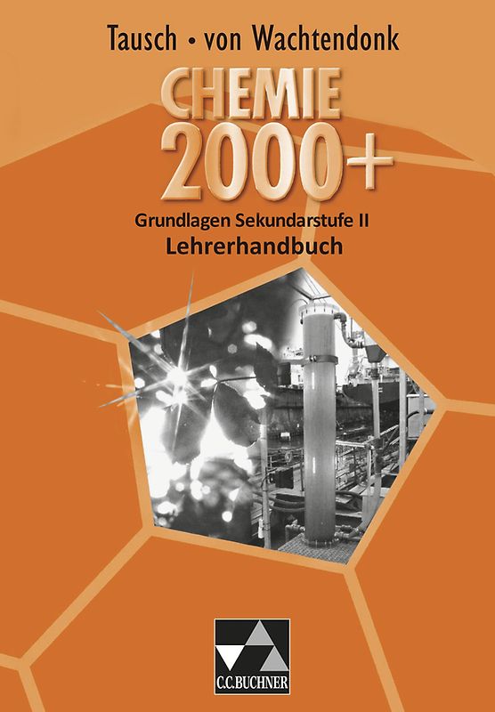 Chemie 2000+ / Chemie 2000+ Grundlagen Sekundarstufe II LH