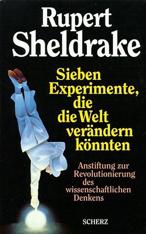 Sieben Experimente, die die Welt verändern könnten