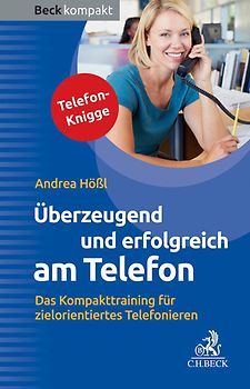 Überzeugend und erfolgreich am Telefon