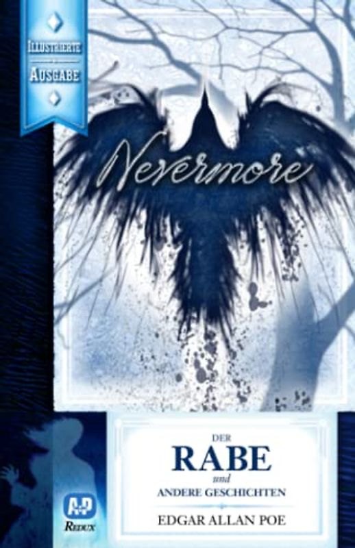 Der Rabe und andere Geschichten (Neu illustrierte Ausgabe)