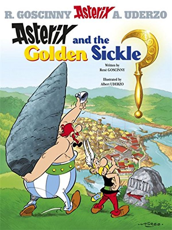 Asterix: Asterix and the Golden Sickle - R. Goscinny, A. Uderzo [Hardcover]