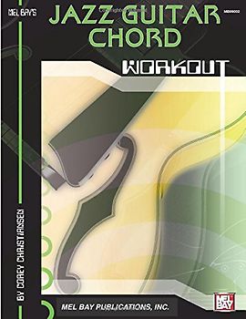 Jazz Guitar Chord Workout (Mel Bay's Workout)