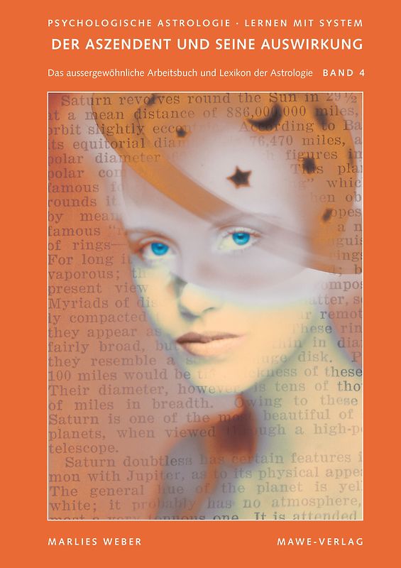 Psychologische Astrologie - Lernen mit System / Der Aszendent und seine Auswirkung