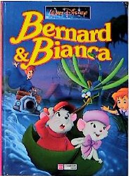 Bernard und Bianca. Die Mäusepolizei