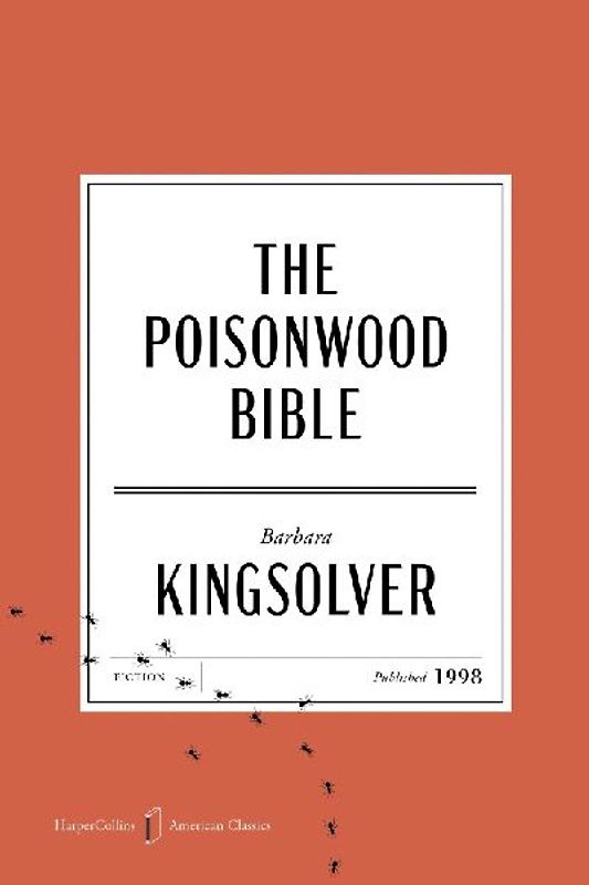 The Poisonwood Bible American Classics Edition
