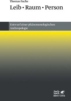 Leib, Raum, Person