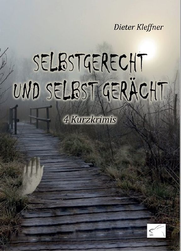 Selbstgerecht und selbst gerächt