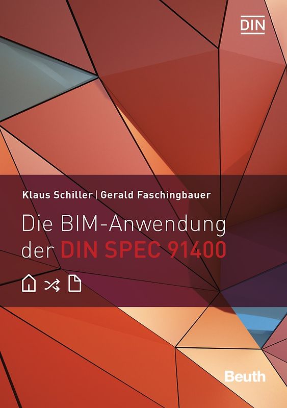 Die BIM-Anwendung der DIN SPEC 91400 - Buch mit E-Book