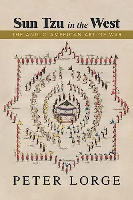Sun Tzu in the West: The Anglo-American Art of War
