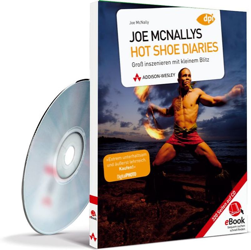 Joe McNallys Hot Shoe Diaries - eBook auf CD-ROM. Groß inszenieren mit kleinem Blitz