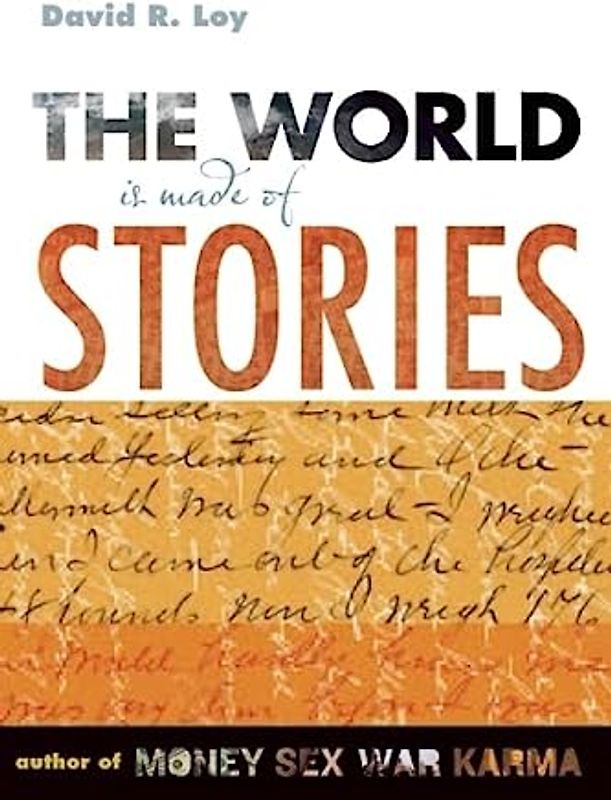 The World Is Made of Stories