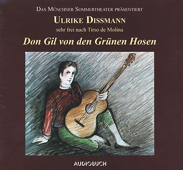 Don Gil von den grünen Hosen