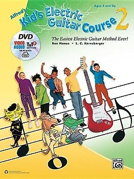 Alfred's Kid's Electric Guitar Course 2: The Easiest Electric Guitar Method Ever!, Book, DVD & Online Audio, Video & Software: The Easiest Electric ... Video/Audio/Software (Kid's Guitar Course)