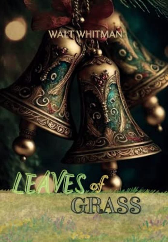 Leaves of Grass (Annotated)