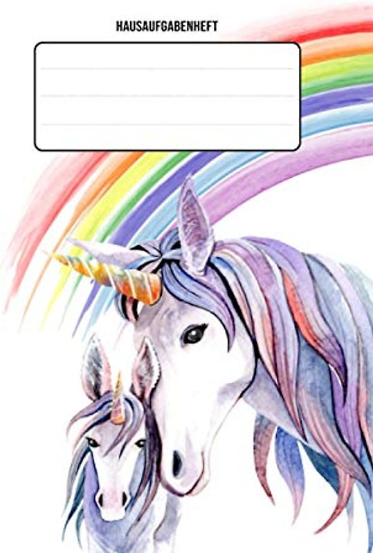 Hausaufgabenheft: A5 für Mädchen und Jungen - Mit Stundenplan und Tageseinteilung für das ganze Schuljahr ohne Datum - 100 Seiten mit vielen Extras - ... mit Einhörnern und Regenbogen als Motiv