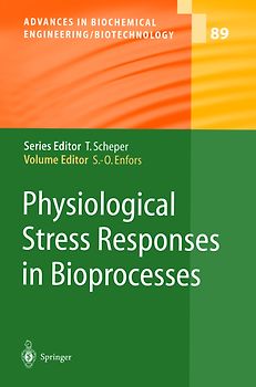 Physiological Stress Responses in Bioprocesses