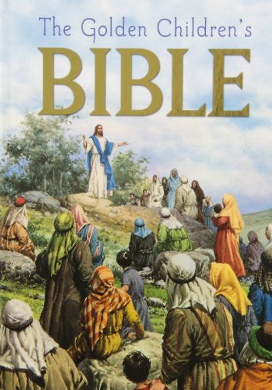 The Golden Children's Bible - Golden Books