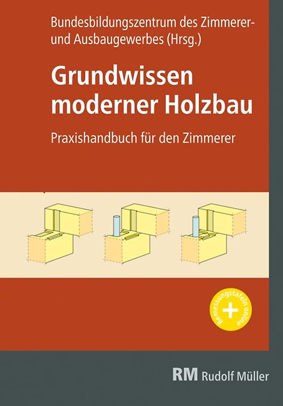 Grundwissen moderner Holzbau