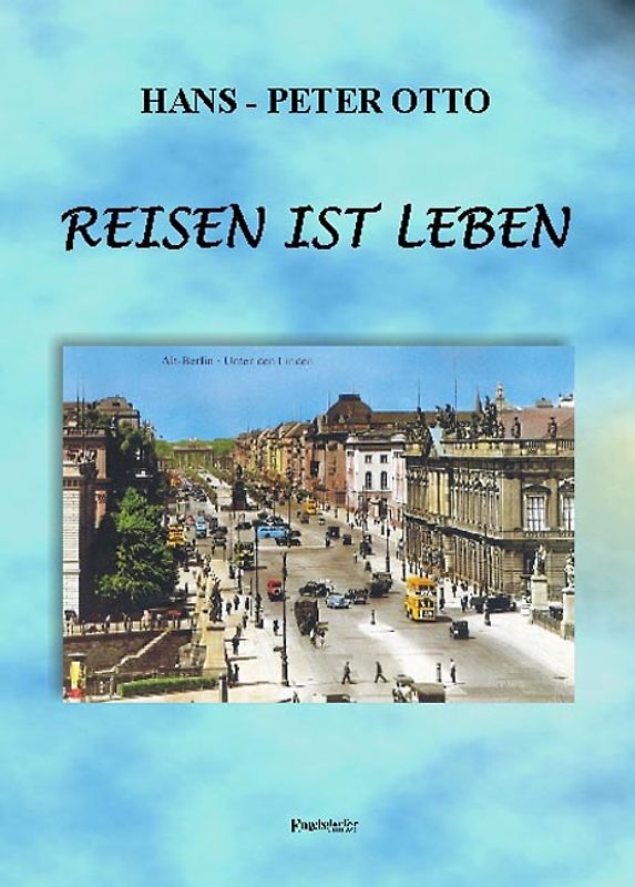 Reisen ist Leben