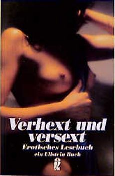 Verhext und versext. Erotisches Lesebuch