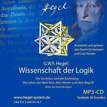 G.W.F. Hegel: Wissenschaft der Logik (Hörbuch; 36 Std; ungekürzt; 1 MP3-CD)