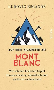 Auf eine Zigarette am Mont Blanc
