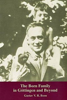 The Born Family in Göttingen and Beyond