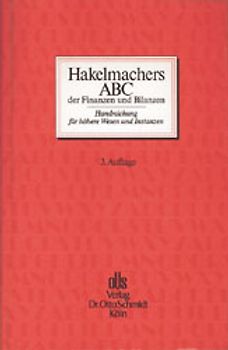 Hakelmachers ABC der Finanzen und Bilanzen