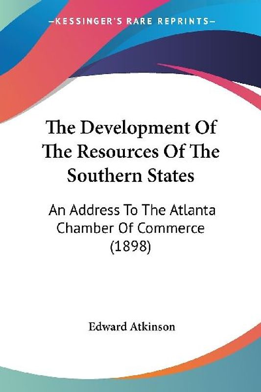 The Development Of The Resources Of The Southern States
