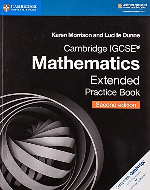 Cambridge IGCSE(TM) Mathematics Extended Practice Book