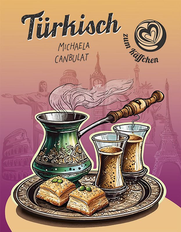 Türkisch zum Käffchen
