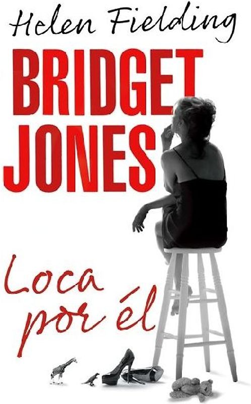 Bridget Jones: Loca Por Él / Bridget Jones: Mad about the Boy