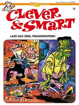 Clever und Smart 15: Lass das sein, Frankenstein!