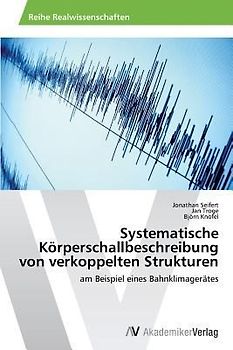 Systematische Körperschallbeschreibung von verkoppelten Strukturen