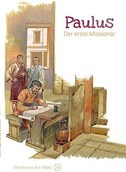 Paulus – Der erste Missionar